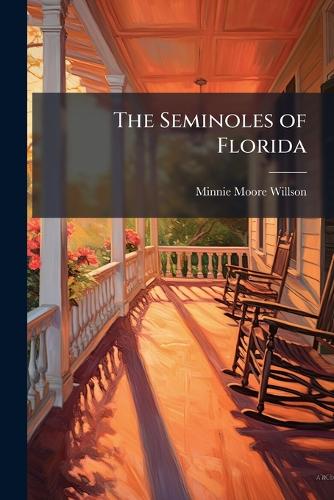 The Seminoles of Florida