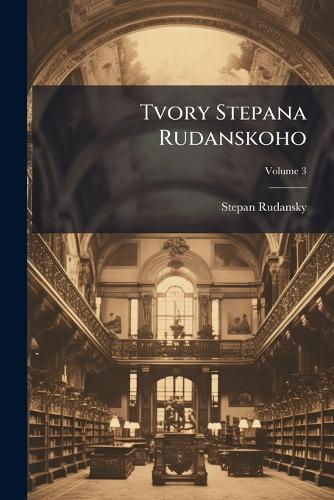 Tvory Stepana Rudanskoho