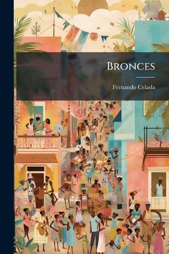 Bronces