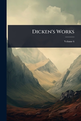 Dicken's Works