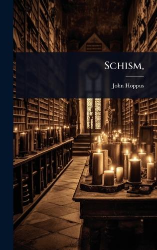Schism,