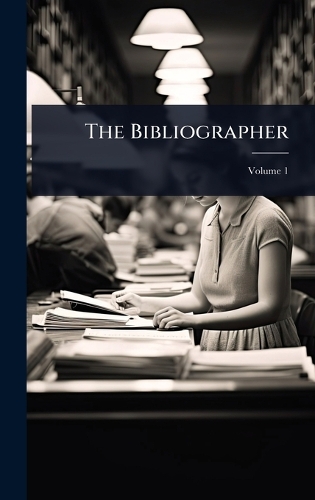 The Bibliographer