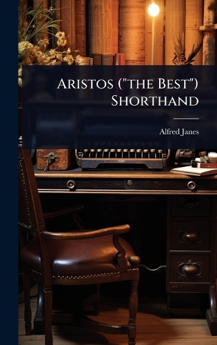 Aristos ("the Best") Shorthand