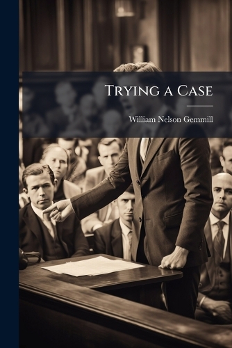 Trying a Case