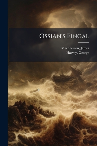 Ossian's Fingal