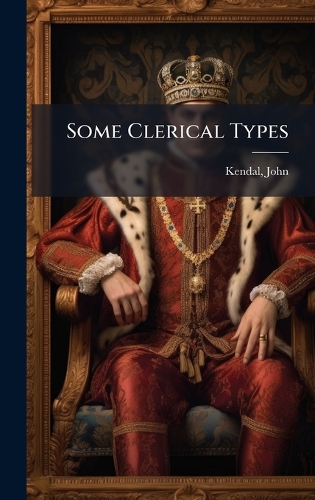 Some Clerical Types