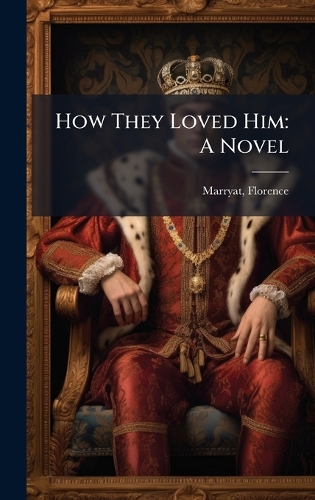 How They Loved Him