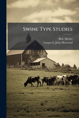 Swine Type Studies