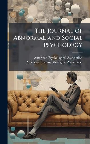 The Journal of Abnormal and Social Psychology
