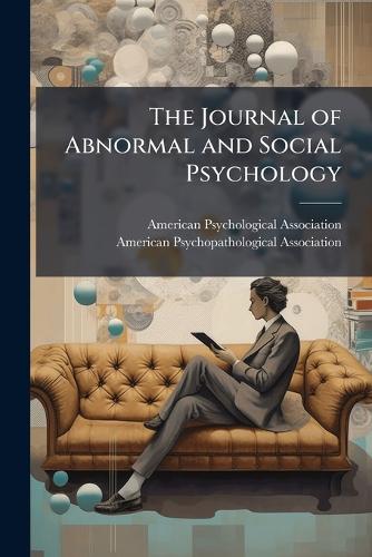 The Journal of Abnormal and Social Psychology