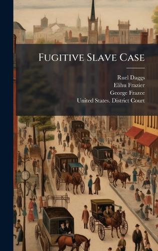 Fugitive Slave Case