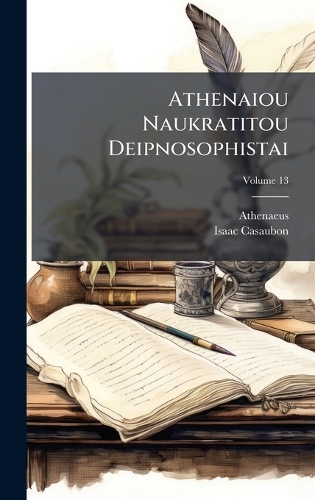 Athenaiou Naukratitou Deipnosophistai