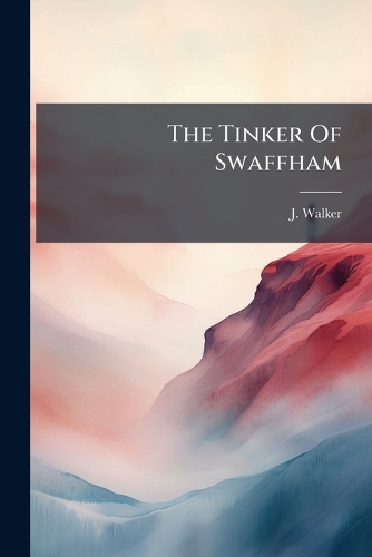 The Tinker Of Swaffham