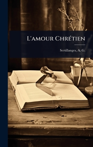 L'amour ChrÃ(c)tien