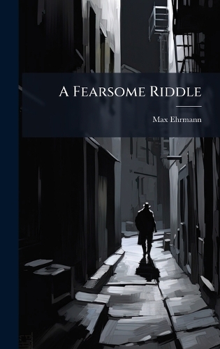 A Fearsome Riddle