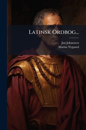 Latinsk Ordbog...