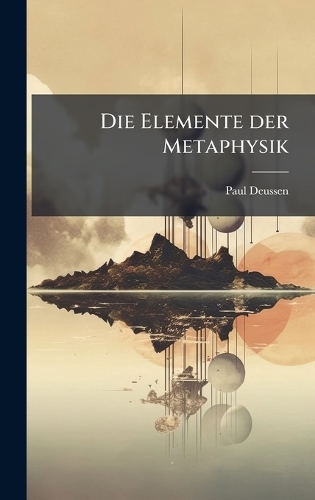 Die Elemente der Metaphysik