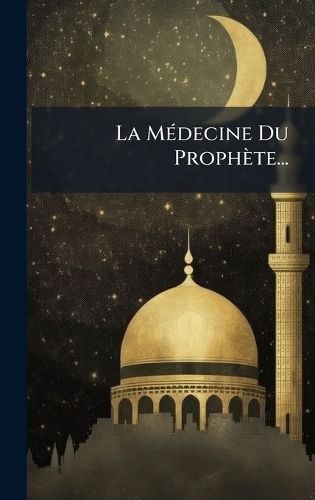 La MÃ(c)decine Du Prophète...