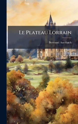Le Plateau Lorrain