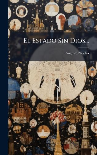 El Estado Sin Dios...