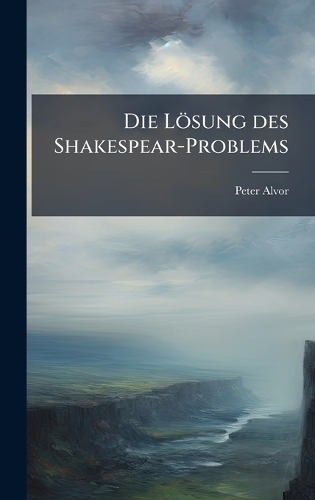 Die Lösung des Shakespear-Problems