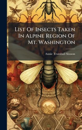 List Of Insects Taken In Alpine Region Of Mt. Washington