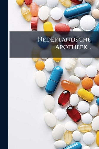 Nederlandsche Apotheek...