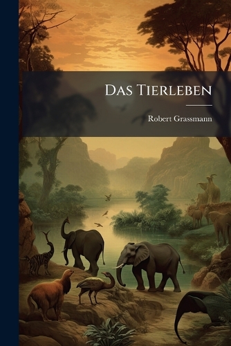 Das Tierleben