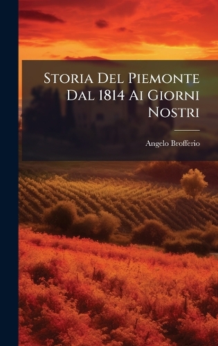 Storia Del Piemonte Dal 1814 Ai Giorni Nostri