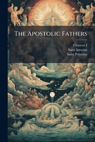 The Apostolic Fathers
