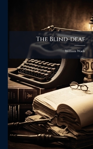 The Blind-deaf