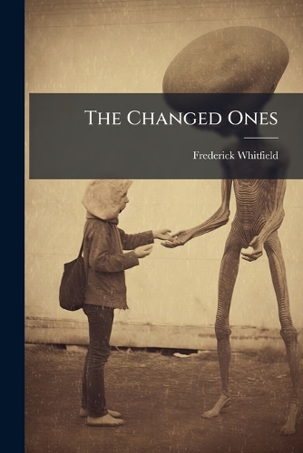 The Changed Ones
