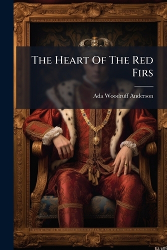 The Heart Of The Red Firs