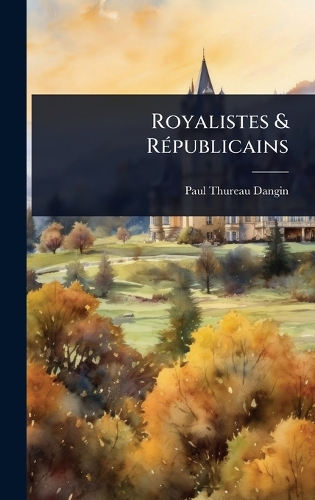 Royalistes & RÃ(c)publicains