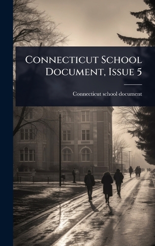 Connecticut School Document, Issue 5
