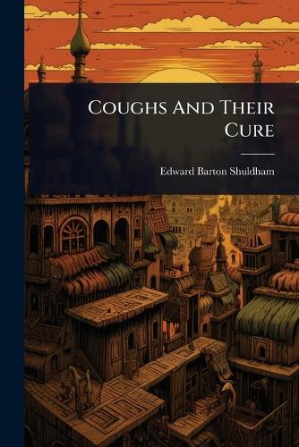 Coughs And Their Cure
