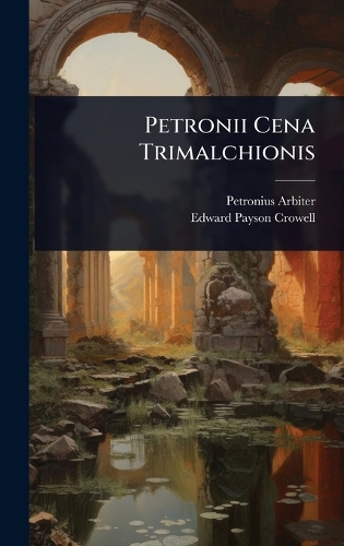 Petronii Cena Trimalchionis