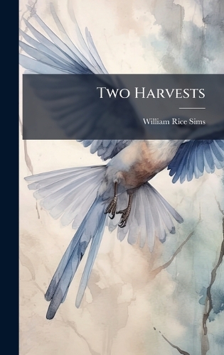 Two Harvests
