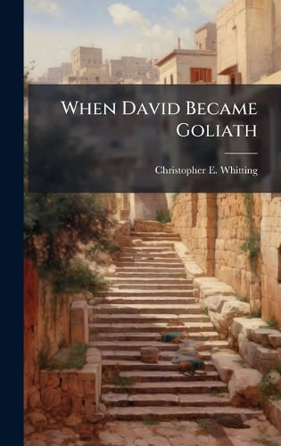 When David Became Goliath