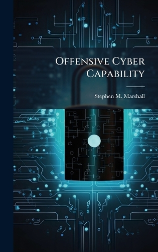 Offensive Cyber Capability