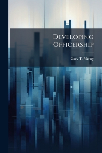Developing Officership