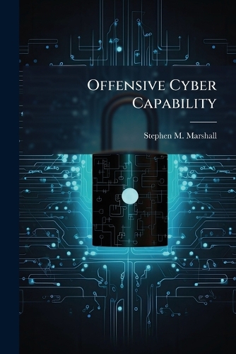 Offensive Cyber Capability