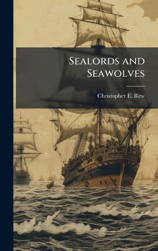 Sealords and Seawolves