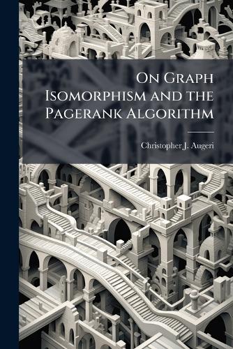 On Graph Isomorphism and the Pagerank Algorithm