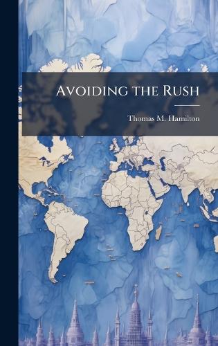 Avoiding the Rush
