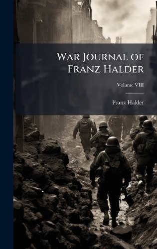 War Journal of Franz Halder