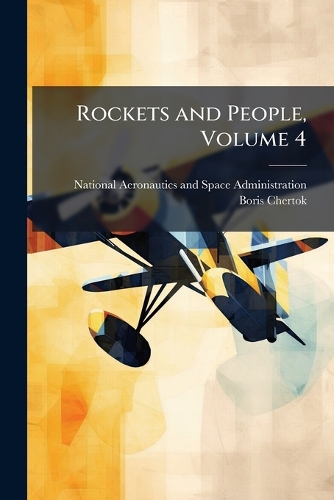 Rockets and People, Volume 4