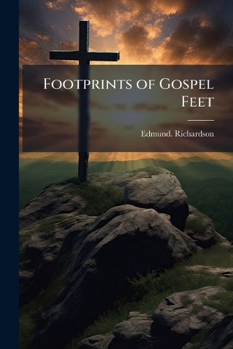 Footprints of Gospel Feet