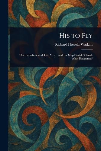 His to Fly
