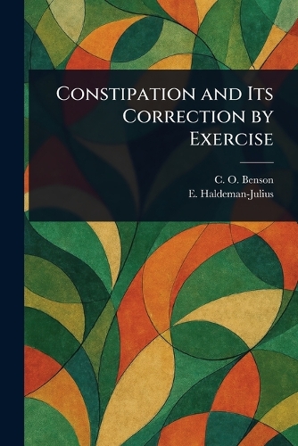 Constipation and Its Correction by Exercise